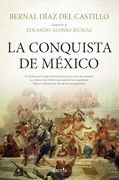 La Conquista de México: Bernal Díaz del Castillo, Adaptación de Eduardo Alonso Murias