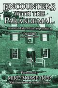 Encounters With the Paranormal: Volume 4: Personal Tales of the Supernatural (en Inglés)