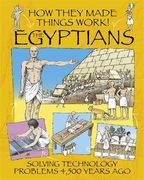 How They Made Things Work: Egyptians (en Inglés)