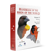Handbook of the Birds of the World. Volume 15: Weavers to New World Warblers (en Inglés)