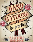 Hand Lettering  For Practice Sheet, A Creative Workbook: Create and Develop Your Own Style,8.5 x 11 inch ,160 Page
