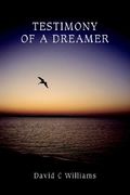 testimony of a dreamer
