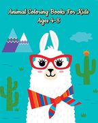 Animal Coloring Books For Kids Ages 4-8 (en Inglés)