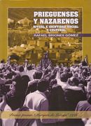 Prieguenses y Nazarenos. Ritual e Identidad Social y Cultural