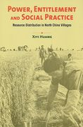 Power, Entitlement, and Social Practice: Resource Distribution in North China Village (en Inglés)