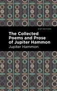 The Collected Poems and Prose of Jupiter Hammon (en Inglés)
