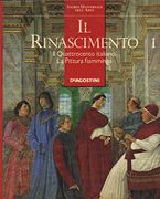 Il Rinascimento. Volume 1. Il Quattrocento Italiano. La Pittura Fiammonga