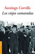 Los Viejos Camaradas (in Spanish)