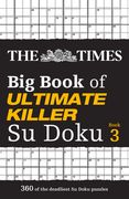 The Times Big Book of Ultimate Killer Su Doku Book 3 (en Inglés)