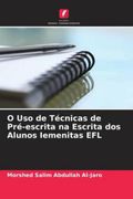 O uso de Técnicas de Pré-Escrita na Escrita dos Alunos Iemenitas efl