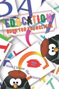 Education book for Younsters: Now I know the letters (en Inglés)