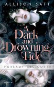 A Dark and Drowning Tide (en Alemán)