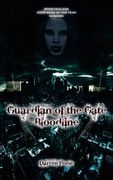 Guardian of the Gate Bloodline (en Inglés)