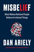 Misbelief: What Makes Rational People Believe Irrational Things (en Inglés)