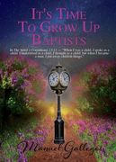 It's Time To Grow Up Baptist (en Inglés)