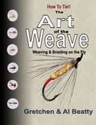 The Art of the Weave: Weaving & Braiding on the Fly