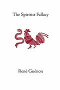 the spiritist fallacy (en Inglés)