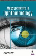 Basic Measurements in Opthalmology