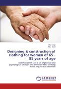 designing & construction of clothing for women of 65 - 85 years of age (en Inglés)