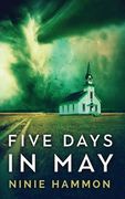 Five Days In May (en Inglés)