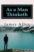 As a Man Thinketh (en Inglés)
