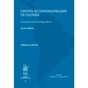 Control de convencionalidad en Colombia. Una experiencia de diálogo judicial 3ª Edición