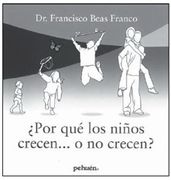 ¿porqué los niños crecen…o no crecen?