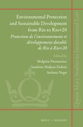 Environmental Protection and Sustainable Development from Rio to Rio+20: Protection de l'Environnement Et Développement Durable de Rio À Rio+20 (en Francés)