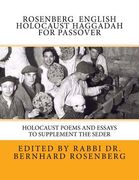 Rosenberg English Holocaust Haggadah For Passover: Holocaust Poems and Essays to Supplement the Seder (en Inglés)