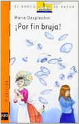 ¡Por fin bruja! (Barco de Vapor Naranja)