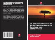 Os Babuínos-Oliváceos do Sudão: Determinantes da Estrutura e da Sobrevivência (in Portuguese)