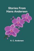 Stories From Hans Andersen (en Inglés)