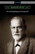The Psychopathology of Everyday Life (en Inglés)
