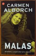 Malas: Rivalidad y Complicidad Entre Mujeres