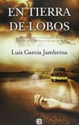 En Tierra De Lobos (NB LA TRAMA) (in Spanish)