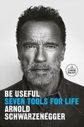 Be Useful: Seven Tools for Life (Random House Large Print) 