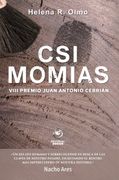 Csi Momias (Viii Premio Juan Antonio Cebrian)