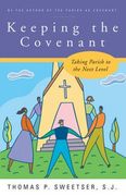 Keeping the Covenant: Taking Parish to the Next Level (en Inglés)