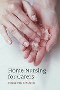Home Nursing for Carers (en Inglés)
