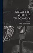 Lessons in Wireless Telegraphy (en Inglés)