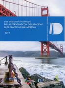 Los Derechos Humanos de las Personas con Discapacidad: Guia Practica Para Empresas