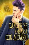 Cáncer se Embarca con Acuario (in Spanish)