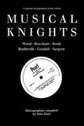 musical knights. henry wood, thomas beecham, adrian boult, john barbirolli, reginald goodall and malcolm sargent. discography [1995]. (en Inglés)