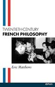 Twentieth-Century French Philosophy (en Inglés)