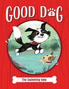 The Swimming Hole (Good Dog, 5) (en Inglés)