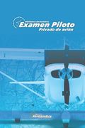 Examen Piloto Privado de Avión. Guida aeronáutica,: Pilot handbook. Test para pilotos. Libros aeronáuticos para aviadores