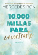 10000 Millas Para Encontrarte - Mercedes Ron - Montena