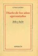 Diario de los años apresurados (Dicho y hecho)