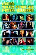 writing science fiction and fantasy television (en Inglés)