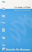 La Nada y el Todo Meditaciones Segun el Espiritu de san Pablo de la Cruz (1694